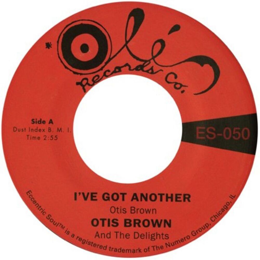 Otis Brown - I've Got Another / Southside Chicago  7-INCH SINGLE